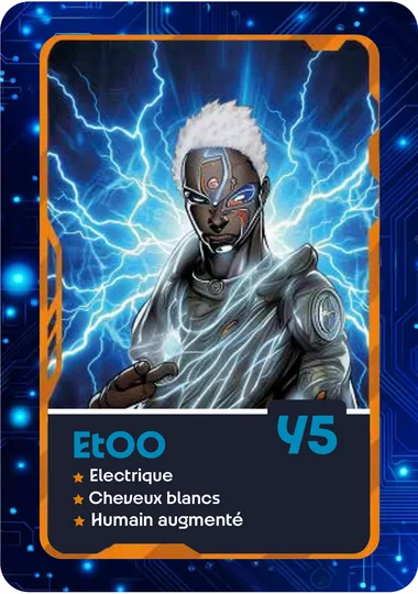 Carte ETOO, code Y5. Attributs : électrique, cheveux blancs, humain augmenté.